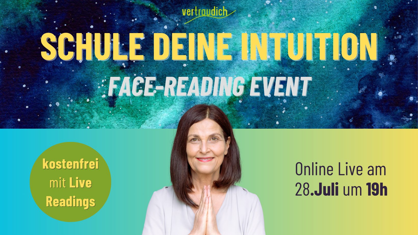 Facereading Event Intuition 28.7.25 Facereading Event